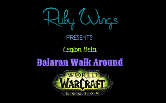World of Warcraft: Legion - Dalaran Walk around Youtube video
