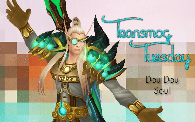 #TransmogTuesday - Dou Dou Soul Transmog Set