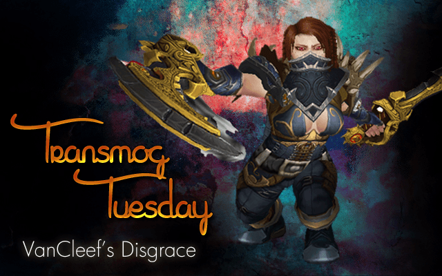 #TransmogTuesday - VanCleef's Disgrace Transmog Set