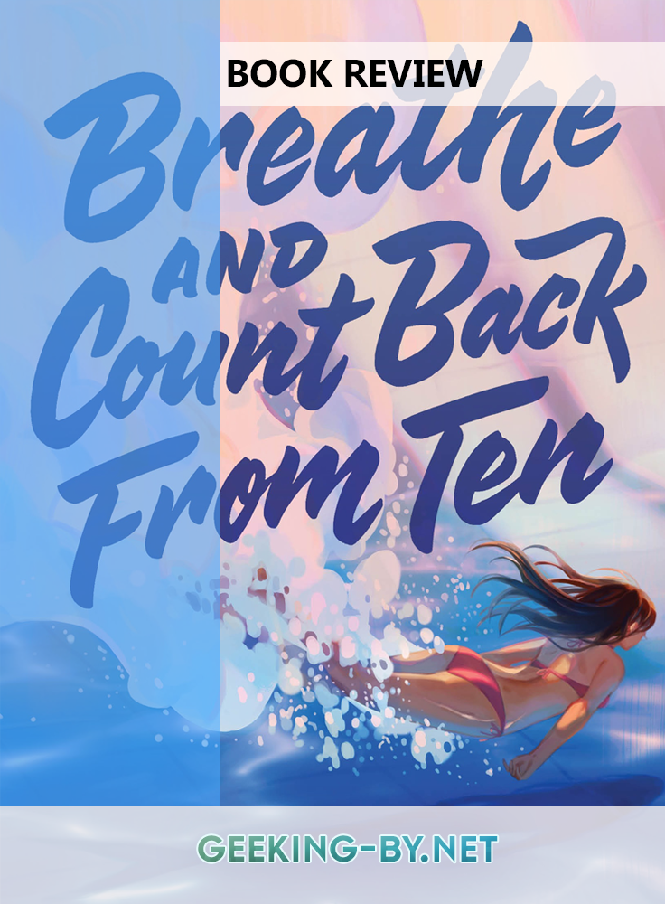 Book Review: Breathe and Count Back from Ten by Natalia Sylvester - My book review for the #ownvoices novel Breathe and Count Back from Ten by Natalia Sylvester. null