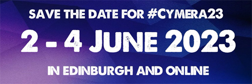 Save the date for #CYMERA2023 2-4 June 2023 in Edinburgh and online!
