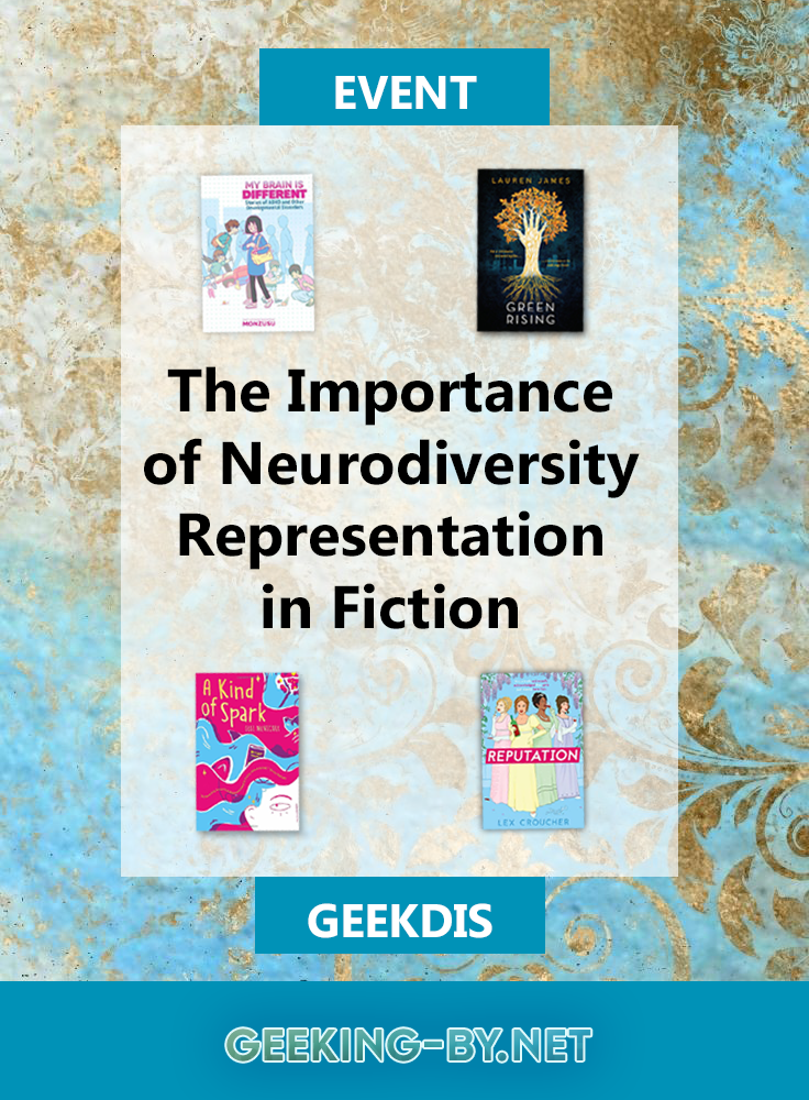The Importance of Neurodiversity Representation in Fiction [#GeekDis] - Today Beth and Sifa from #UKYASpotlight are guest posting about The Importance of Neurodiversity Representation in Fiction for GeekDis! null