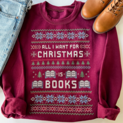 All I Want for Christmas Sweatshirt