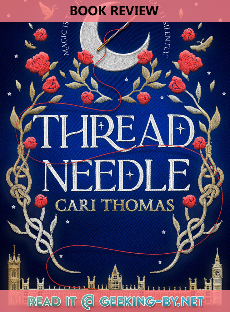 Book Review: Threadneedle by Cari Thomas - My mini book review for Threadneedle by Cari Thomas, the first book in the Language of Magic series. null