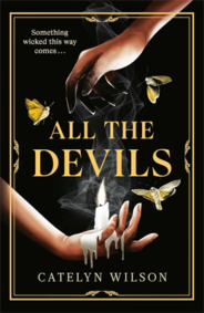 All the Devils by Catelyn Wilson Book Review