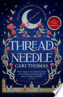 Threadneedle by Cari Thomas Book Review