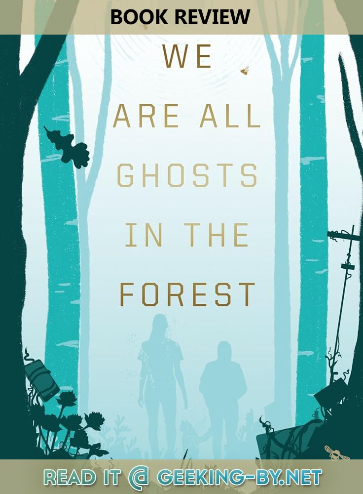 Book Review: We Are All Ghosts in the Forest by Lorraine Wilson. null