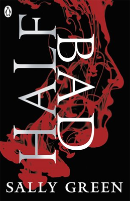 Half Bad by Sally Green. null