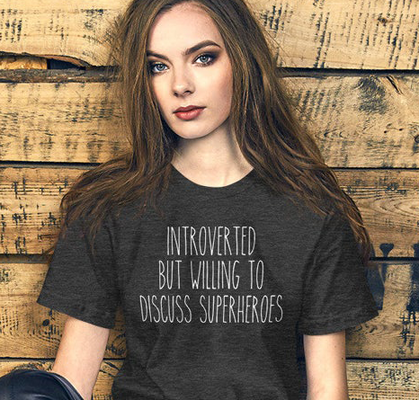 Introverted but willing to discuss superhero T-Shirt by DaisyChainDesignCo 