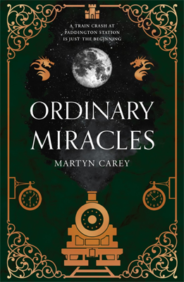 Ordinary Miracles by Martyn Carey Book Review