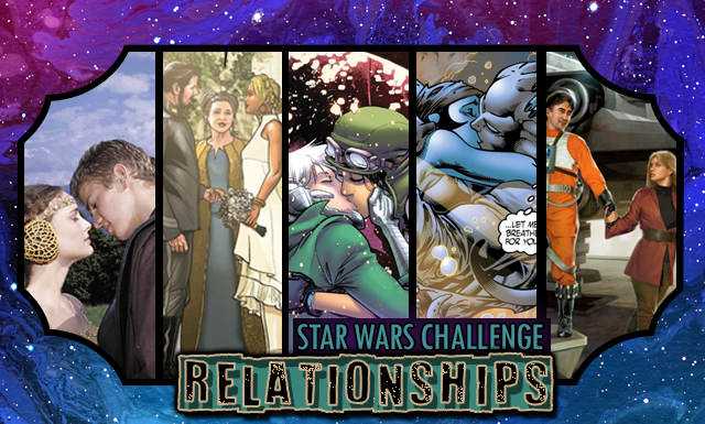 Star Wars Day Challenge: Day 17 - Relationships