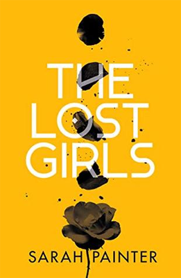 The Lost Girls by Sarah Painter. null
