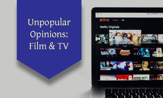 Unpopular Opinions Film & TV Tag