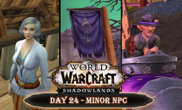 Countdown to Shadowlands Day 24 - Three World of Warcraft NPCs you need to know about